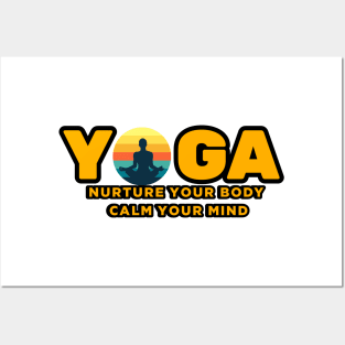 Yoga Nurture Your Body Calm Your Mind Posters and Art